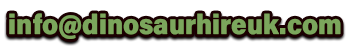 info@dinosaurhireuk.com